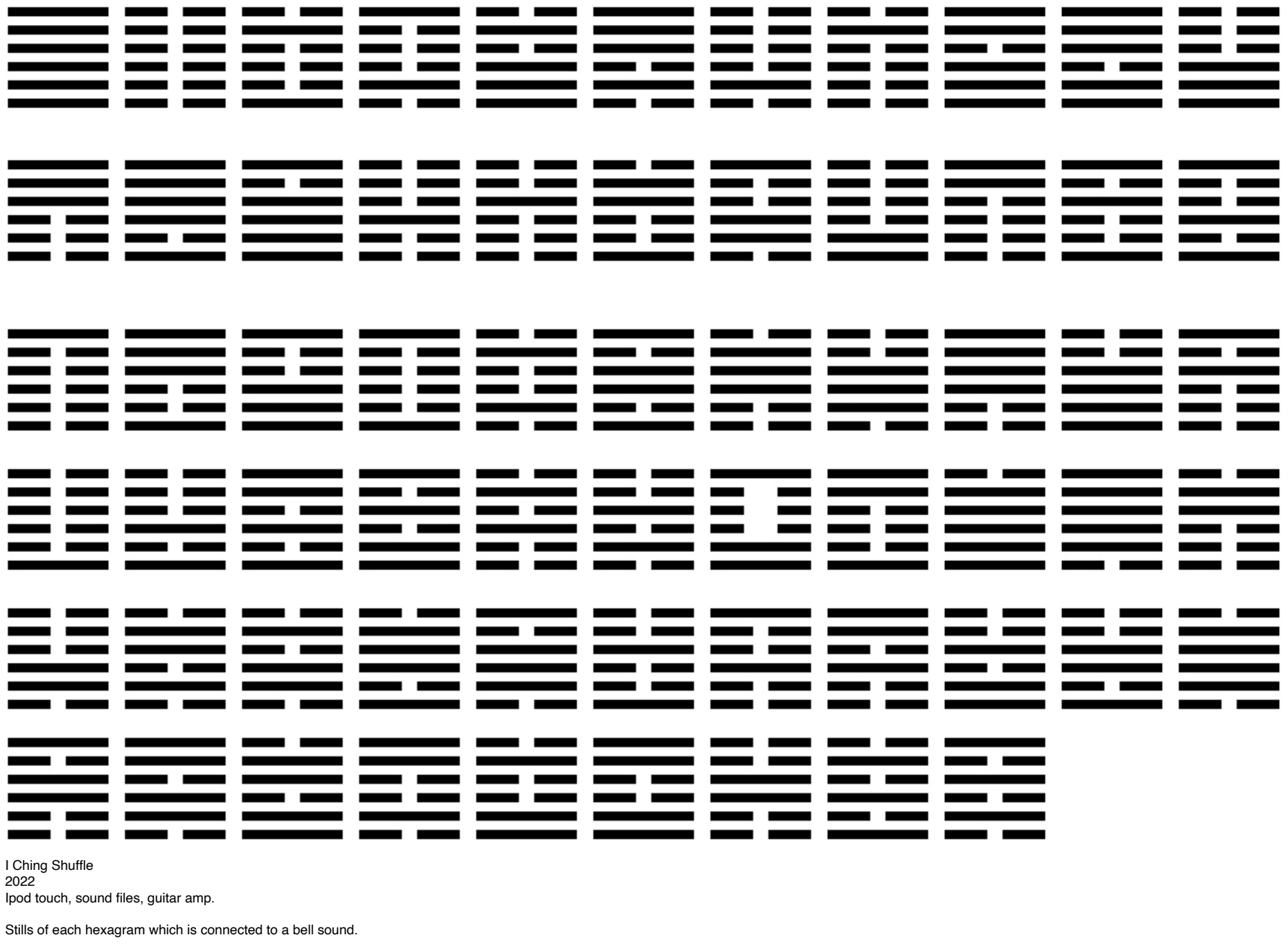 I Ching Shuffle, 2022