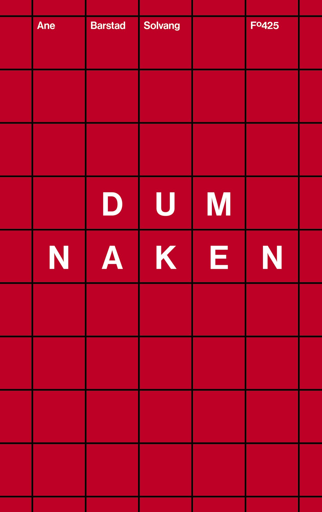 DUM NAKEN by Ane Barstad Solvang. Published by FLAMME 